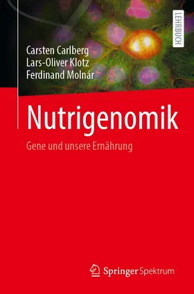 Carlberg / Molnár / Klotz |  Nutrigenomik | Buch |  Sack Fachmedien