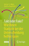 Quatember / Müller |  Fakt oder Fake? Wie Ihnen Statistik bei der Unterscheidung helfen kann | Buch |  Sack Fachmedien