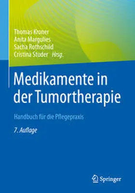 Kroner / Margulies / Rothschild | Medikamente in der Tumortherapie | E-Book | sack.de