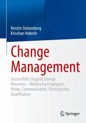 Heberle / Stolzenberg |  Change Management | Buch |  Sack Fachmedien