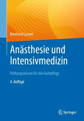 Larsen | Anästhesie und Intensivmedizin Prüfungswissen für die Fachpflege | E-Book | sack.de