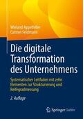 Feldmann / Appelfeller |  Die digitale Transformation des Unternehmens | Buch |  Sack Fachmedien