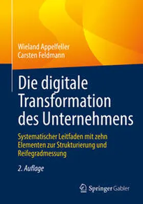 Appelfeller / Feldmann | Die digitale Transformation des Unternehmens | E-Book | sack.de