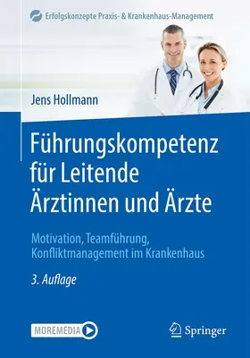 Hollmann | Führungskompetenz für Leitende Ärztinnen und Ärzte | Medienkombination | 978-3-662-65418-7 | sack.de