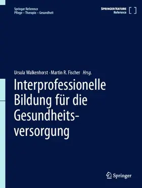 Walkenhorst / Fischer |  Interprofessionelle Bildung für die Gesundheitsversorgung | Buch |  Sack Fachmedien