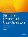 Schrimpf / Lechner |  Deutsch für Ärztinnen und Ärzte - Arbeitsbuch | Buch |  Sack Fachmedien