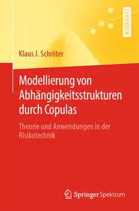 Schröter | Modellierung von Abhängigkeitsstrukturen durch Copulas | E-Book | sack.de
