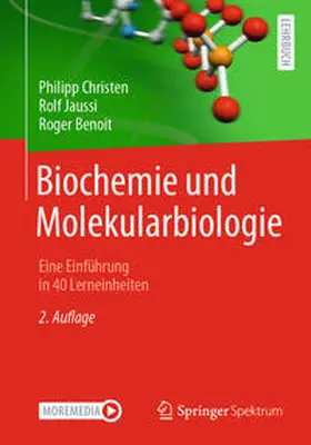 Christen / Jaussi / Benoit |  Biochemie und Molekularbiologie | eBook | Sack Fachmedien