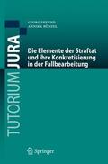 Bünzel / Freund |  Die Elemente der Straftat und ihre Konkretisierung in der Fallbearbeitung | Buch |  Sack Fachmedien
