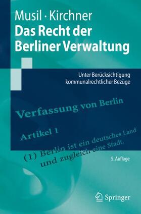 Kirchner / Musil |  Das Recht der Berliner Verwaltung | Buch |  Sack Fachmedien