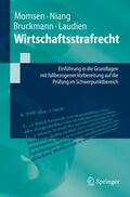 Momsen / Laudien / Bruckmann |  Wirtschaftsstrafrecht | Buch |  Sack Fachmedien