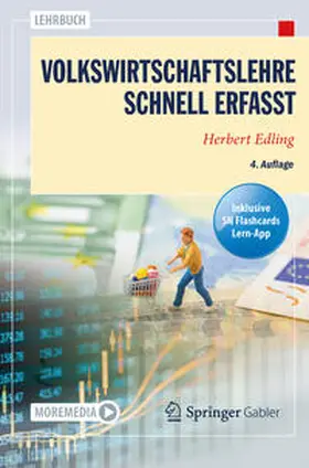Edling | Volkswirtschaftslehre - Schnell erfasst | Medienkombination | 978-3-662-65504-7 | sack.de