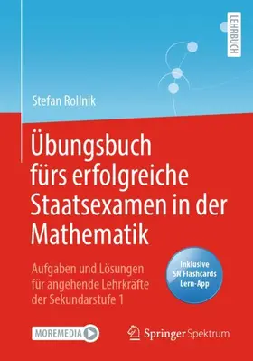 Rollnik |  Übungsbuch fürs erfolgreiche Staatsexamen in der Mathematik | Buch |  Sack Fachmedien