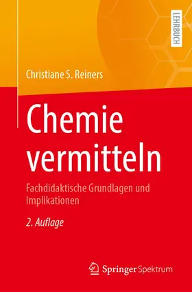 Reiners |  Chemie vermitteln | Buch |  Sack Fachmedien