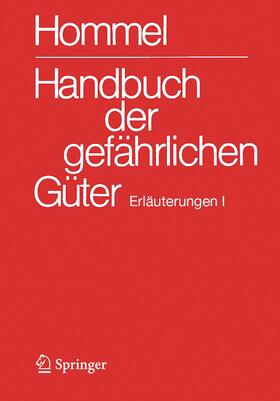 Holzhäuser |  Handbuch der gefährlichen Güter. Erläuterungen I | Buch |  Sack Fachmedien