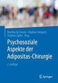 de Zwaan / Zipfel / Herpertz |  Psychosoziale Aspekte der Adipositas-Chirurgie | Buch |  Sack Fachmedien