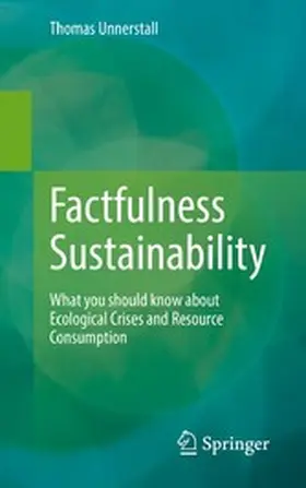 Unnerstall |  Factfulness Sustainability | eBook | Sack Fachmedien