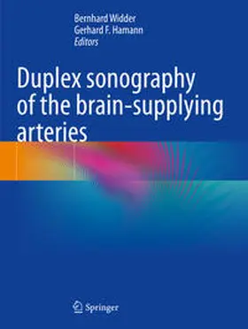 Widder / Hamann |  Duplex sonography of the brain-supplying arteries | Buch |  Sack Fachmedien