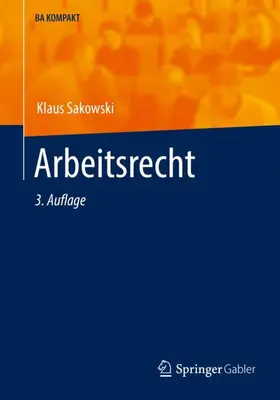 Sakowski | Arbeitsrecht | Buch | 978-3-662-65572-6 | sack.de