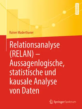 Maderthaner | Relationsanalyse (RELAN) - Aussagenlogische, statistische und kausale Analyse von Daten | E-Book | sack.de