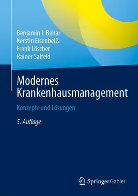 Behar / Salfeld / Eisenbeiß | Modernes Krankenhausmanagement | Buch | 978-3-662-65583-2 | sack.de