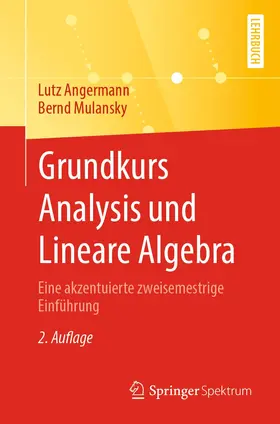 Mulansky / Angermann |  Grundkurs Analysis und Lineare Algebra | Buch |  Sack Fachmedien