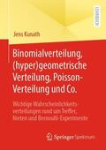 Kunath |  Binomialverteilung, (hyper)geometrische Verteilung, Poisson-Verteilung und Co. | Buch |  Sack Fachmedien