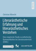 Albrecht |  Literarästhetische Erfahrung und literarästhetisches Verstehen | eBook | Sack Fachmedien