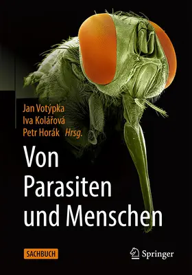 Votýpka / Kolárová / Kolárová | Von Parasiten und Menschen | Buch | 978-3-662-65695-2 | sack.de