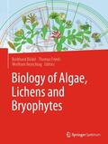 Büdel / Beyschlag / Friedl |  Biology of Algae, Lichens and Bryophytes | Buch |  Sack Fachmedien