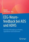 Sidiropoulos |  EEG-Neurofeedback bei ADS und ADHS | Buch |  Sack Fachmedien