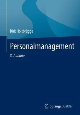 Holtbrügge | Personalmanagement | Buch | 978-3-662-65741-6 | sack.de