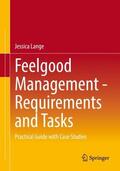 Lange |  Feelgood Management - Requirements and Tasks | Buch |  Sack Fachmedien