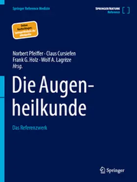 Pfeiffer / Lagrèze / Cursiefen |  Die Augenheilkunde | Buch |  Sack Fachmedien