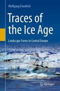Fraedrich |  Traces of the Ice Age | Buch |  Sack Fachmedien
