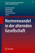 Bröckerhoff / Kaspar / Hansen |  Normenwandel in der alternden Gesellschaft | eBook | Sack Fachmedien