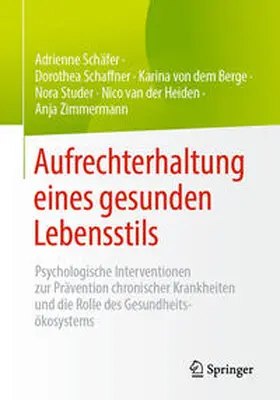 Schäfer / Schaffner / von dem Berge |  Aufrechterhaltung eines gesunden Lebensstils | Buch |  Sack Fachmedien