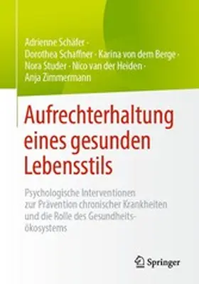 Schäfer / Schaffner / von dem Berge |  Aufrechterhaltung eines gesunden Lebensstils | eBook | Sack Fachmedien