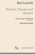Löwith |  Karl Löwith: Wissen, Glaube und Skepsis | Buch |  Sack Fachmedien