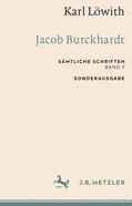 Löwith |  Karl Löwith: Jacob Burckhardt | Buch |  Sack Fachmedien