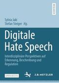 Steiger / Jaki |  Digitale Hate Speech | Buch |  Sack Fachmedien