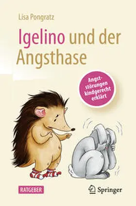 Pongratz |  Igelino und der Angsthase | Buch |  Sack Fachmedien