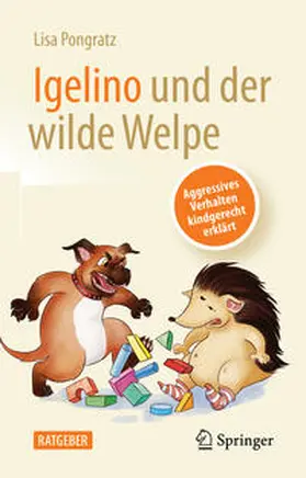 Pongratz |  Igelino und der wilde Welpe | eBook | Sack Fachmedien