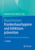Schulz-Stübner |  Repetitorium Krankenhaushygiene und Infektionsprävention | eBook | Sack Fachmedien