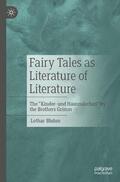 Bluhm |  Fairy Tales as Literature of Literature | Buch |  Sack Fachmedien