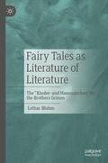 Bluhm |  Fairy Tales as Literature of Literature | eBook | Sack Fachmedien