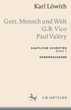 Löwith | Karl Löwith: Gott, Mensch und Welt ¿ G.B. Vico ¿ Paul Valéry | Buch | 978-3-662-66010-2 | sack.de