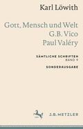 Löwith |  Karl Löwith: Gott, Mensch und Welt ¿ G.B. Vico ¿ Paul Valéry | Buch |  Sack Fachmedien