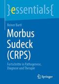 Bartl |  Morbus Sudeck (CRPS) | Buch |  Sack Fachmedien