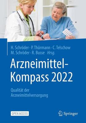 Schröder / Thürmann / Telschow |  Arzneimittel-Kompass 2022 | Buch |  Sack Fachmedien